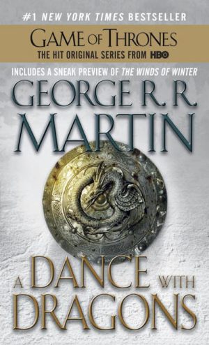A Dance with Dragons (A Game of Thrones A Song of Ice and Fire 5)