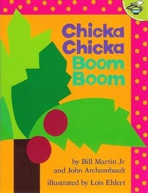 Chicka Chicka Boom Boom