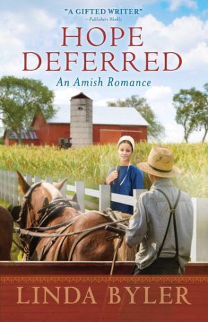Hope Deferred An Amish Romance