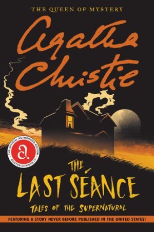 The last seance: tales of the supernatural