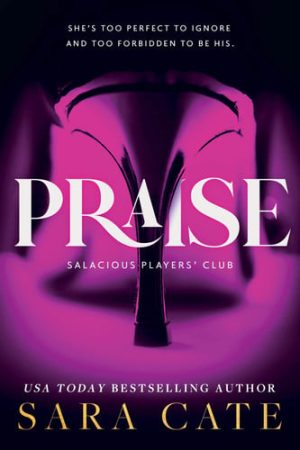 Praise (Salacious Players Club)